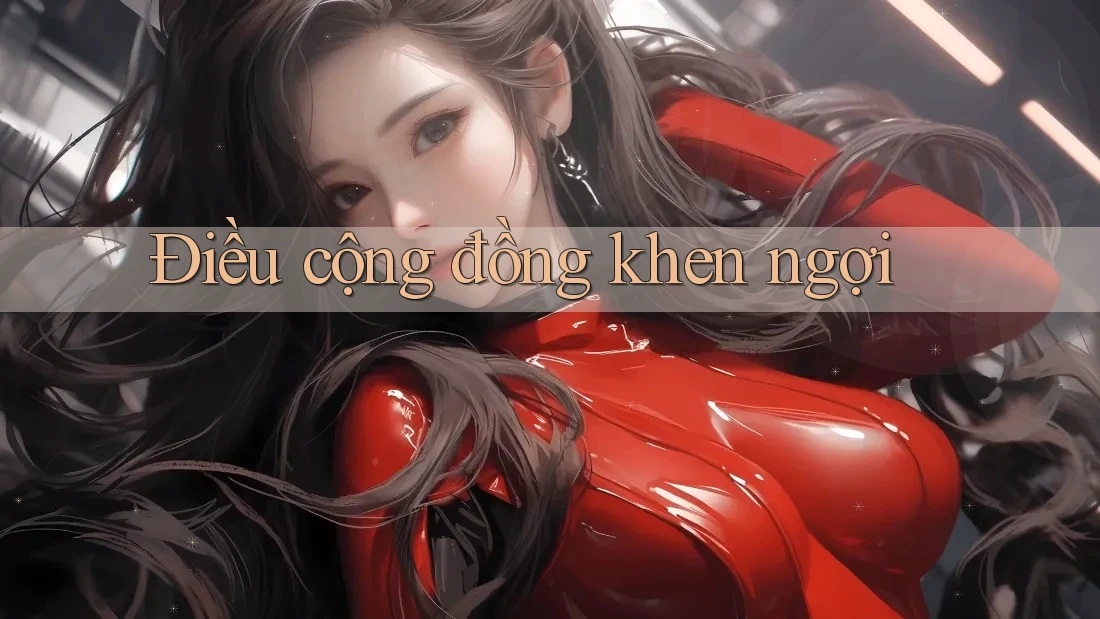 Điều cộng đồng khen ngợi